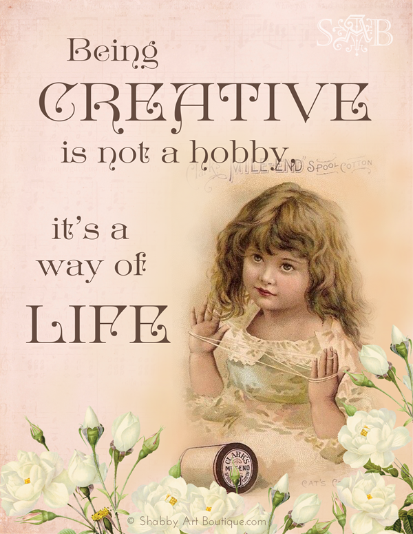 Shabby Art Boutique Creativity quote full size