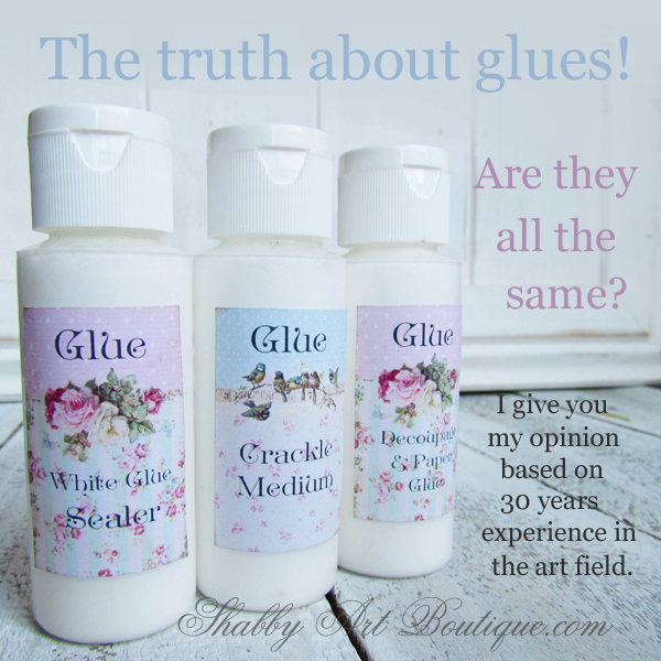 Shabby Art Boutique - The Truth About Glues