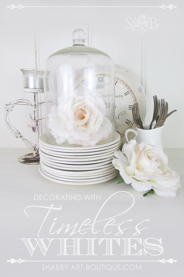 Timeless white styling tips from Shabby Art Boutique. Click to find out how now or PIN for later.