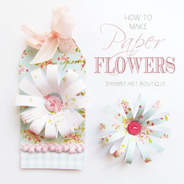 DIY paper flowers for card making by Shabby Art Boutique