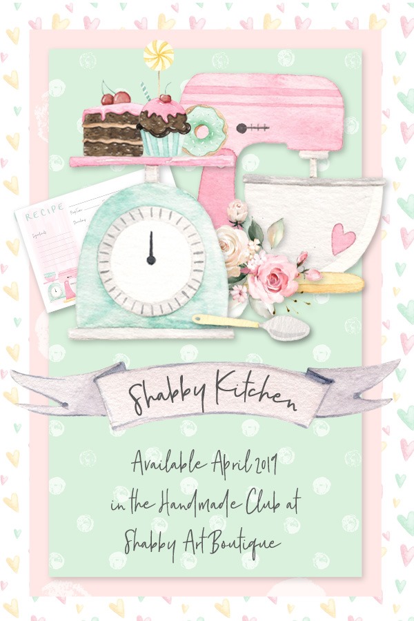 The Shabby Kitchen collection is available in the Handmade Club during April 2019 at Shabby Art Boutique