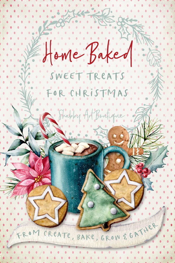 8 quick & easy home baked sweet treats for Christmas morning from the Create, Bake, Grow & Gather party at Shasbby Art Boutique