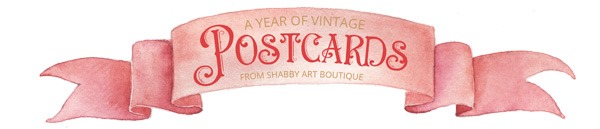 A Year of Vintage Postcards - free printable project from Shabby Art Boutique